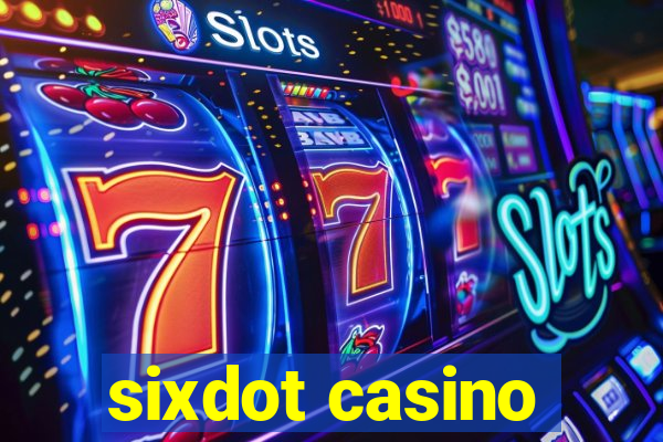 sixdot casino